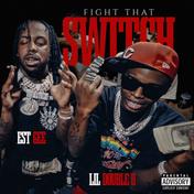 Fight That Switch (Walk) [with EST Gee]