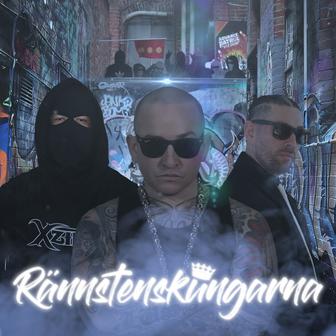 RÄNNSTENSKUNGARNA (FEAT. XZIBIT)