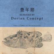 豊年節 - Dorian Concept Remix
