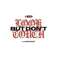 Look But Don't Touch