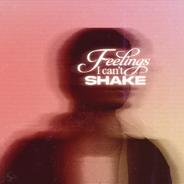 Feelings I Can't Shake - sped up