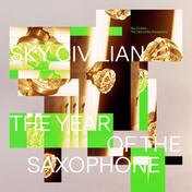 The Year of the Saxophone