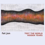 Test The World // Hidden Tears