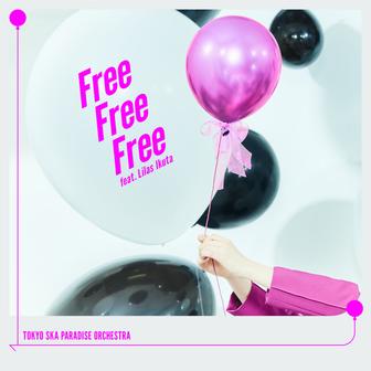 Free Free Free (feat.幾田りら)