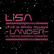 LiVE is Smile Always～LANDER～