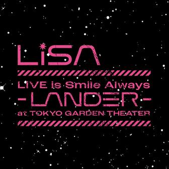 LiVE is Smile Always～LANDER～