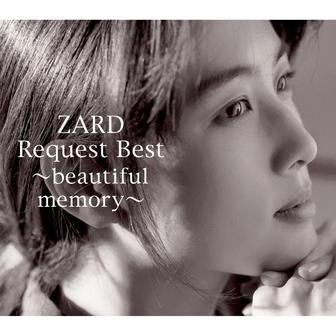ZARD Request Best ～beautiful memory～