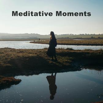 Meditative Moments