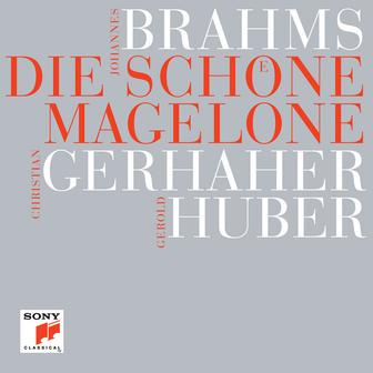 Brahms: Die schöne Magelone