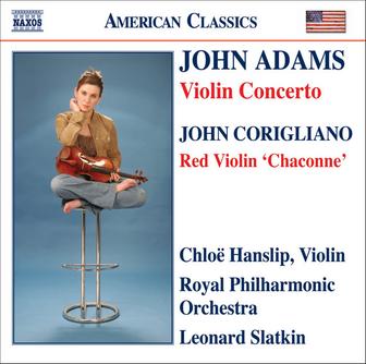 John Adams: Violin Concerto - John Corigliano: The Red Violin: Chaconne