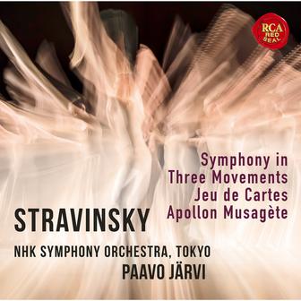 Stravinsky: Symphony in Three Movements, Jeu de Cartes & Apollon Musagète