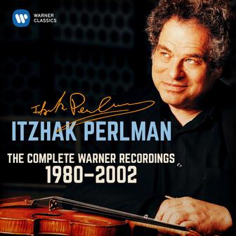 Itzhak Perlman - The Complete Warner Recordings 1980 - 2002