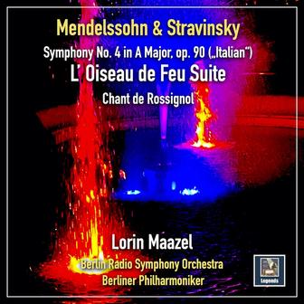Mendelssohn & Stravinsky: Orchestral Works