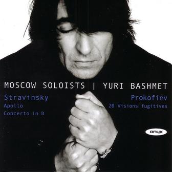Stravinsky: Apollo / Concerto for Strings; Prokofiev: 20 Visions Fugitives