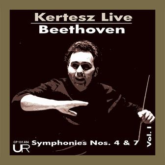 Beethoven: Symphony No. 4 in B-Flat Major, Op. 60 & Symphony No. 7 in A Major, Op. 92 (Live)