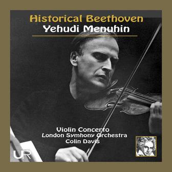 Historical Beethoven: Violin Concerto in D Major, Op. 61 (Live)