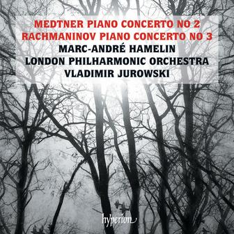 Rachmaninoff: Piano Concerto No. 3 – Medtner: Piano Concerto No. 2