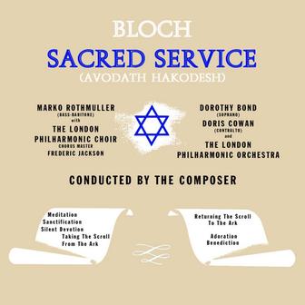 Bloch: Sacred Service