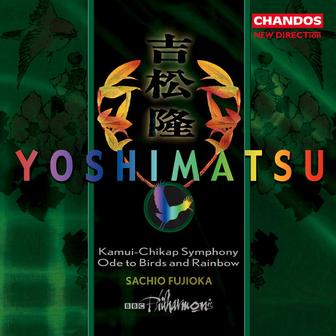 Yoshimatsu: Symphony No. 1 & Ode