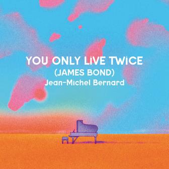 You Only Live Twice [from "You Only Live Twice" (James Bond)]