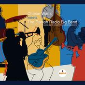 Charlie Watts Meets The Danish Radio Big Band (Live At Danish Radio Concert Hall, Copenhagen / 2010)