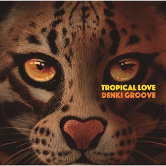 TROPICAL LOVE