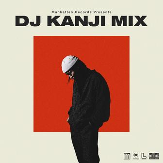 Manhattan Records Presents (DJ KANJI MIX)