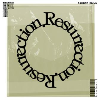 Resurrection (feat. JNKMN)