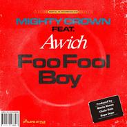 Foo Fool Boy (feat. Awich)