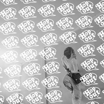 HOP OUT