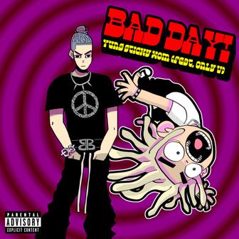 BAD DAY! (feat. Only U)