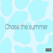 Chase the summer