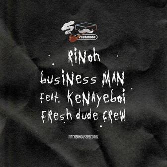 Business man (feat. Kenayeboi)