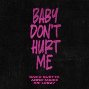 Baby Don't Hurt Me - Extended
