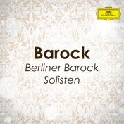"Barock" - Berliner Barock Solisten