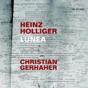 Holliger: Lunea