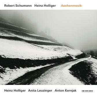Schumann / Holliger: Aschenmusik