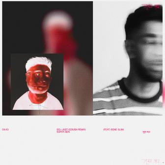 So I Just (feat. Bone Slim - Cousn Remix)