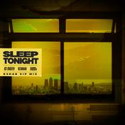 SLEEP TONIGHT (THIS IS THE LIFE) [R3HAB VIP Mix]