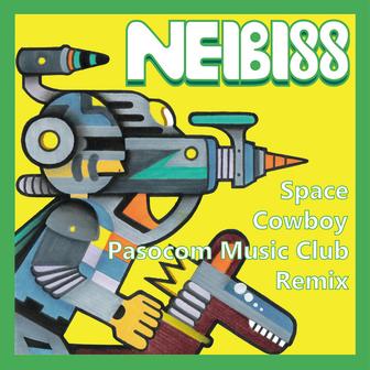 Space Cowboy (Pasocom Music Club Remix)