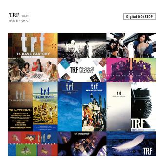 TRF が止まらない。 Digital NONSTOP (vol.1)