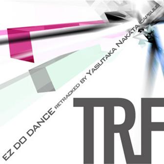 EZ DO DANCE [retracked by Yasutaka Nakata(capsule)]