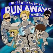 RUN AWAYS (remix e.p.)