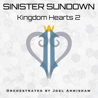 Sinister Sundown (From "Kingdom Hearts 2") [Orchestrated]