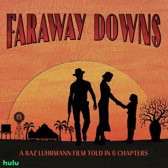 The Way (Faraway Downs Theme) [From "Faraway Downs"]
