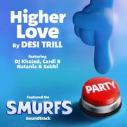 Higher Love (feat. Natania and Subhi) - from the Smurfs Movie Soundtrack