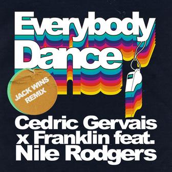 Everybody Dance (feat. Nile Rodgers) [Jack Wins Remix]