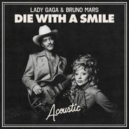Die With A Smile - Acoustic