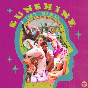 Sunshine (My Girl) [Galantis Reshine]