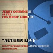 Jerry Goldsmith at the Cbs Music Library, Autumn Love